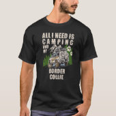 All I Need Is Camping And My Border Collie  Camper Tシャツ (正面)