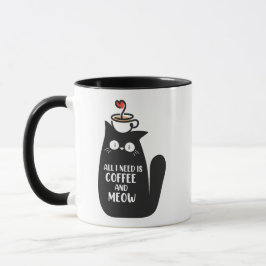 All I Need Is Coffee And Meow マグカップ