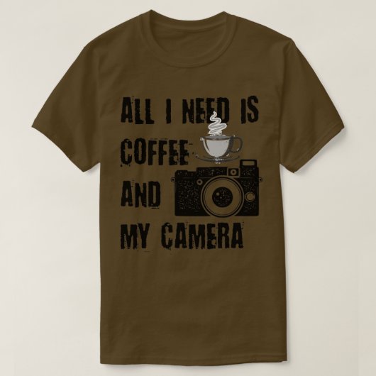 All I Need is Coffee and My Camera (18)  Tシャツ (デザイン正面)
