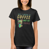 all i need is coffee and my yorkie tシャツ (正面)