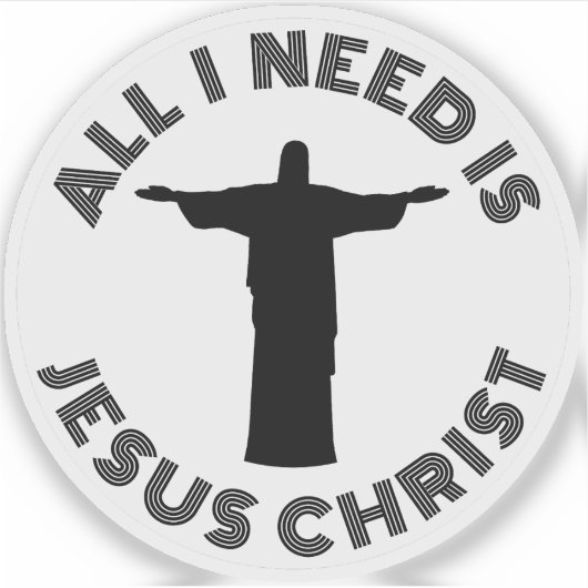 All I Need Is Jesus Christ - v2 (black) シール (正面)