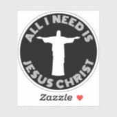 All I Need Is Jesus Christ - v2 (white) シール (シート)