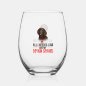 All I Need Is Love and My Boykin Spaniel  ステムなしワイングラス (正面)