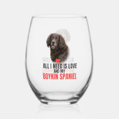 All I Need Is Love and My Boykin Spaniel  ステムなしワイングラス (裏面)