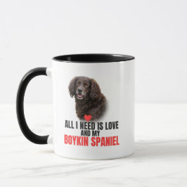 All I Need Is Love and My Boykin Spaniel Coffee マグカップ
