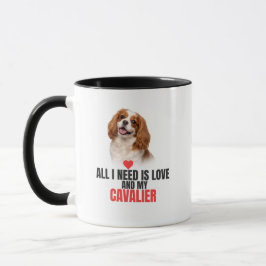 All I Need Is Love and My Cavalier Mug マグカップ
