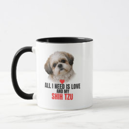 All I Need is Love and My Shih Tzu Accent Coffee マグカップ