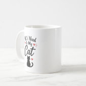 All I Need Is My Cat Simple Cozy Quote コーヒーマグカップ (正面左)