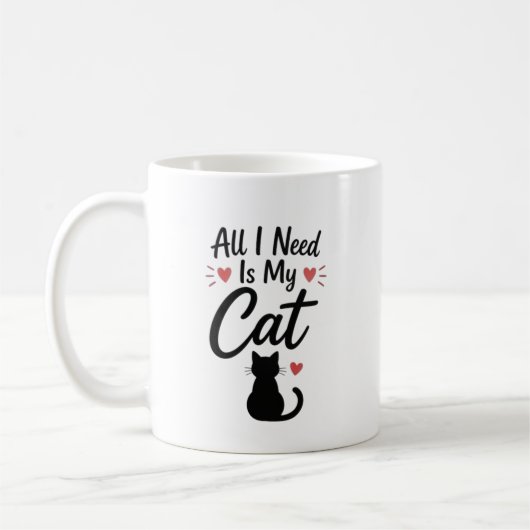 All I Need Is My Cat Simple Cozy Quote コーヒーマグカップ (左)