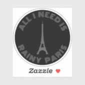All I Need Is Rainy Paris - v2 グレー シール (シート)