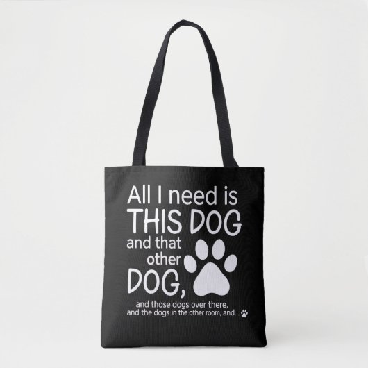 All I Need Is This Dog Dogs Lover Gift Pet Owner トートバッグ (正面)