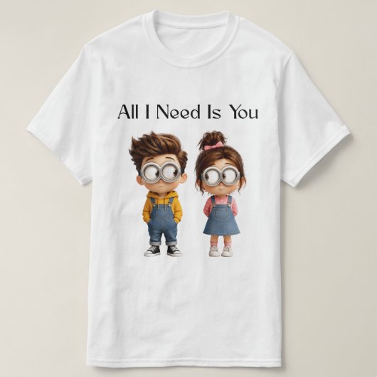 All I need Is You | かわいいキャラクターの男女 Tシャツ (デザイン正面)