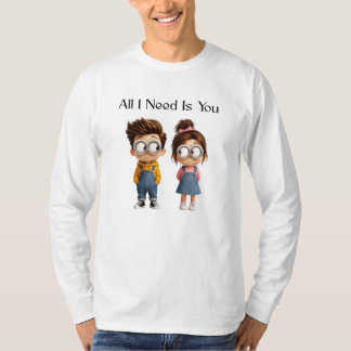 All I need Is You | かわいいキャラクターの男女 Tシャツ