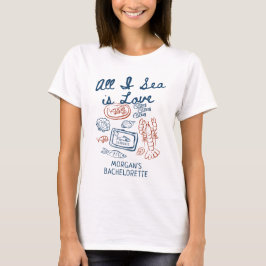 All I Sea is Love シーフード コースト バチェラー Tシャツ