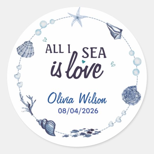All I Sea Is Love Nautical Bridal Shower Seashell  ラウンドシール (正面)