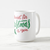 All I want for Christmas コーヒーマグカップ (正面右)