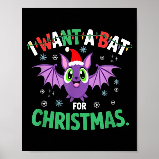 All I Want For Christmas Is A Bat Ugly Xmas Holida ポスター (正面)