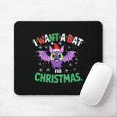All I Want For Christmas Is A Bat Ugly Xmas Holida マウスパッド (マウス)