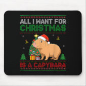 All I Want For Christmas Is A Capybara Ugly Sweate マウスパッド (正面)