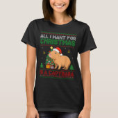 All I Want For Christmas Is A Capybara Ugly Sweate Tシャツ (正面)