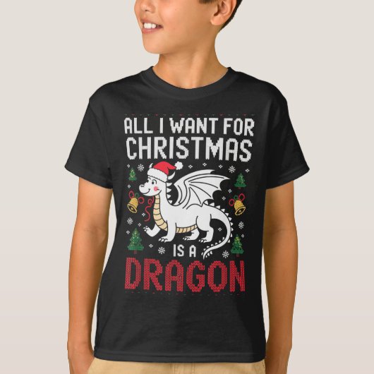 All I Want For Christmas Is A Dragon Xmas Ugly Swe Tシャツ (正面)