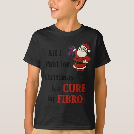 All I Want For Christmas Is A For Fibro  Tシャツ (正面)
