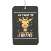 All I Want For Christmas Is A Giraffe Animal Ugly カーエアーフレッシュナー (正面)