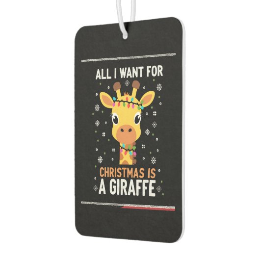 All I Want For Christmas Is A Giraffe Animal Ugly カーエアーフレッシュナー (左)