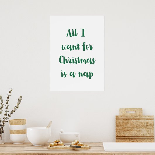 All I want for Christmas is a nap ポスター (キッチン)
