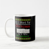 All I Want For Christmas Is A New President Xmas S コーヒーマグカップ (左)