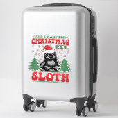 All I Want for Christmas is a Sloth シール (スーツケース)