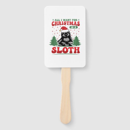 All I Want for Christmas is a Sloth ハンドファン (正面)