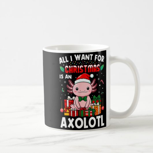All I Want For Christmas Is An Axolotl Holiday Pet コーヒーマグカップ (右)