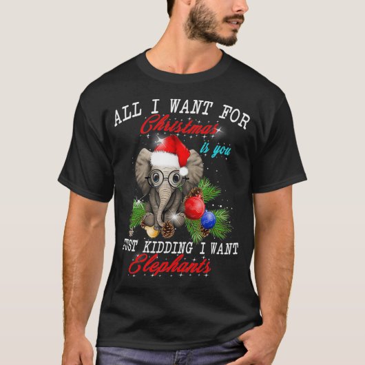 All I Want For Christmas Is Elephants Funny Xmas G Tシャツ (正面)