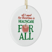 All I Want For Christmas Is Health Care for All  セラミックオーナメント (右)