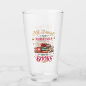 All I Want for Christmas Is More Books  タンブラーグラス (正面)
