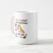 All I Want for Christmas Is My Dog Art コーヒーマグカップ (正面左)