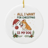 All I Want for Christmas Is My Dog Art セラミックオーナメント (裏面)