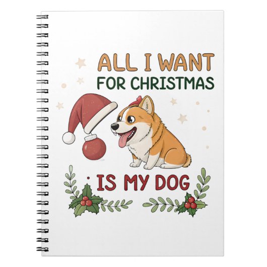 All I Want for Christmas Is My Dog Art ノートブック (正面)