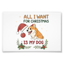 All I Want for Christmas Is My Dog Art フォトプリント