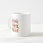 All I Want For Christmas Is My Students To Stop Sa コーヒーマグカップ (正面左)