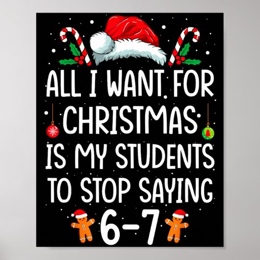 All I Want For Christmas Is My Students To Stop Sa ポスター (正面)