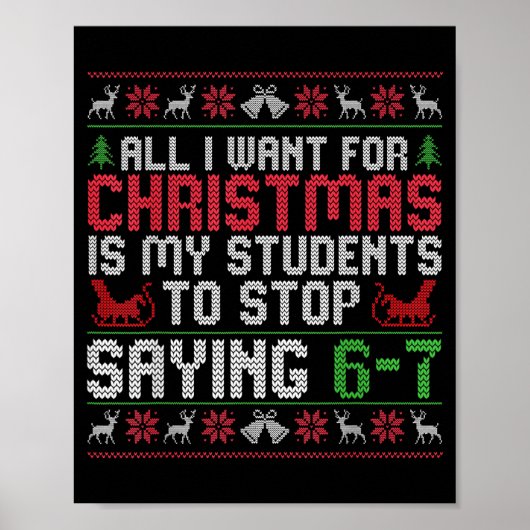 All I Want For Christmas Is My Students To Stop Sa ポスター (正面)