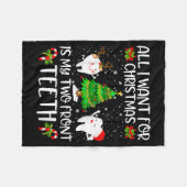 All I Want For Christmas Is My Two Front Teeth Fun フリースブランケット (正面(横))