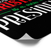 All I Want For Christmas Is New President  ポスター (角)