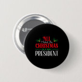 All I Want For Christmas Is New President  缶バッジ (正面&裏面)