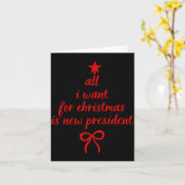 All I Want For Christmas Is New President Christma カード (黄色い花)