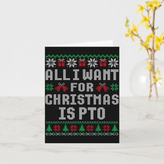 All I Want For Christmas Is Pto Matching Ugly Swea カード (黄色い花)