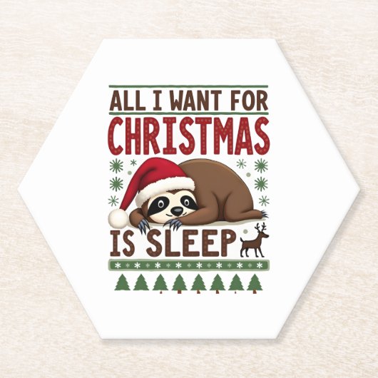 All I Want For Christmas Is Sleep - Funny Xmas Slo ペーパーコースター (正面)
