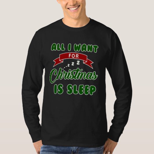 All I Want For Christmas Is Sleep Slumber Party Tシャツ (正面)